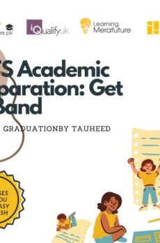 IELTS Academic Preparation: Get 7+ Band