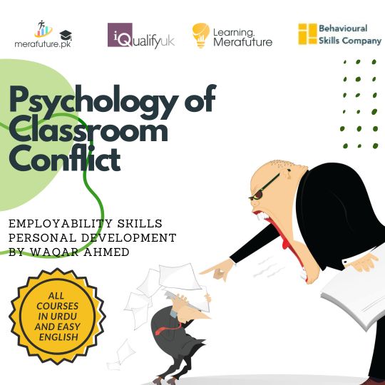 Psychology of Classroom Conflict